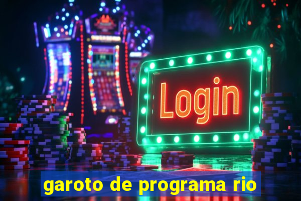 garoto de programa rio